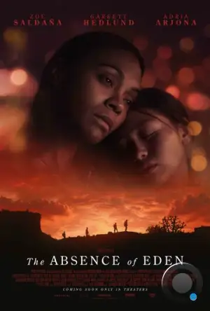 Отсутствие Эдема / The Absence of Eden (2023)