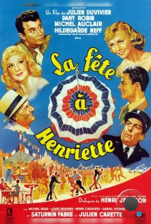 Праздник Генриетты / La fête à Henriette (1952) A