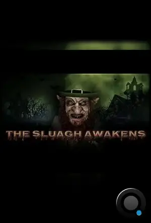 Пробуждение Слуа / The Sluagh Awakens (2022)