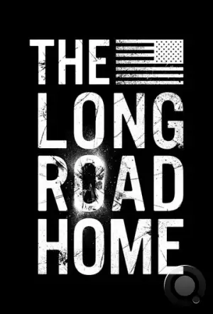 Долгая дорога домой / The Long Road Home (2017)