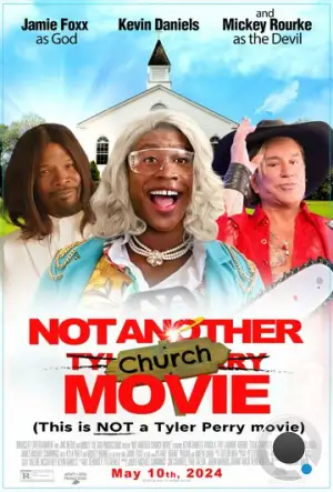 Не очередное церковное кино / Not Another Church Movie (2024)