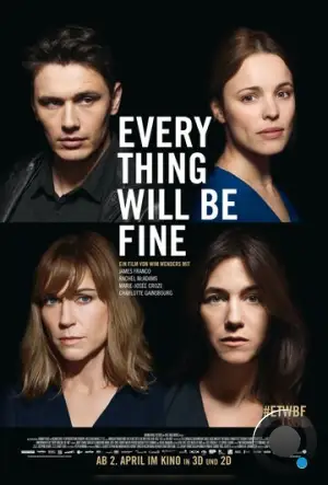 Все будет хорошо / Every Thing Will Be Fine (2015)
