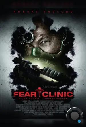 Клиника страха / Fear Clinic (2014)