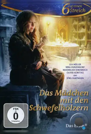 Девочка со спичками / Das Mädchen mit den Schwefelhölzern (2013)