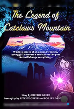 Легенда о кошачьем когте / The Legend of Catclaws Mountain (2024)