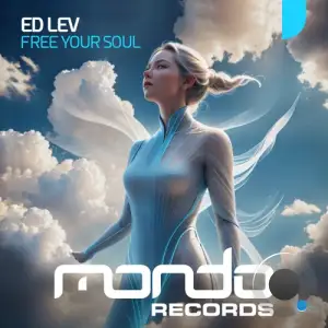  Ed Lev - Free Your Soul (2024) 
