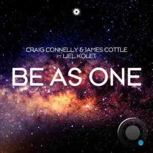  Craig Connelly & James Cottle ft Liel Kolet - Be As One (2024) 