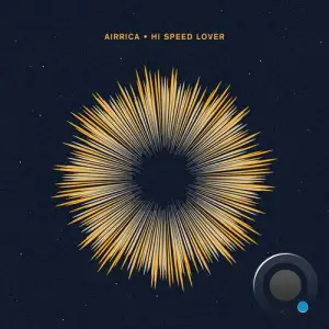  Airrica - Hi Speed Lover (2024) 