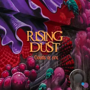  Rising Dust - Clouds of Fire (2024) 