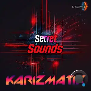 Karizmatik - Secret Sounds (2024) 