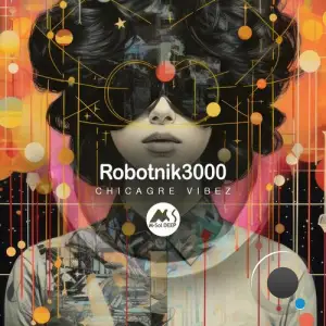  Robotnik3000 - Chicagre Vibez (2024) 