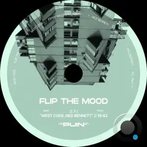  West Code & Ned Bennett - Flip The Mood (2024) 