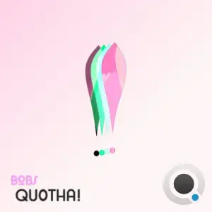  Bobs - Quotha! (2024) 