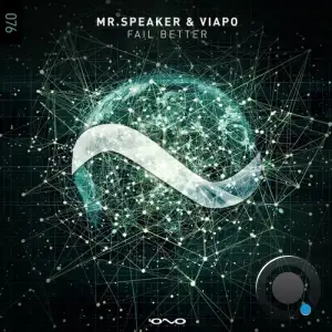  Mr.Speaker & Viapo - Fail Better (2024) 