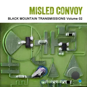  Misled Convoy - Black Mountain Transmissions, Vol. 2 (2024) 