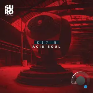  KE7IN - Acid Soul (2024) 