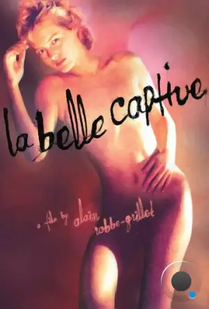 Прекрасная пленница / La belle captive (1982)