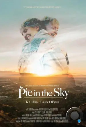 Вот такие пироги / Pie in the Sky (2021)