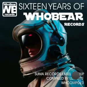  Sixteen Years of Whobear Records (2024) 