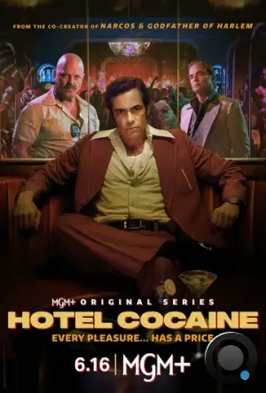 Отель «Кокаин» / Hotel Cocaine (2024)