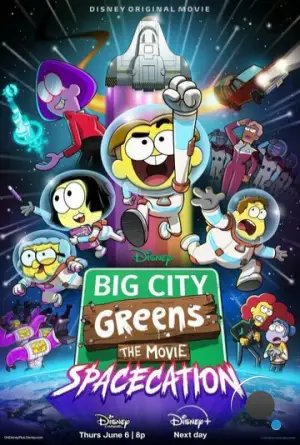 Семейка Грин в городе: Космический отпуск / Big City Greens the Movie: Spacecation (2024)