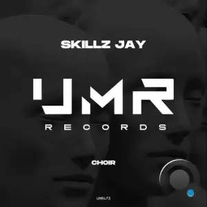  Skillz jay - Choir (2024) 