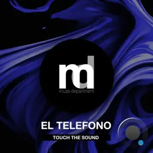  Touch The Sound - El Telefono (2024) 