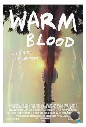 Тёплая кровь / Warm Blood (2022)