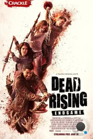 Восставшие мертвецы: Конец игры / Dead Rising: Endgame (2016)
