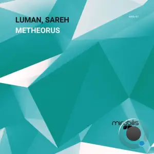  Luman & Sareh - Metheorus (2024) 