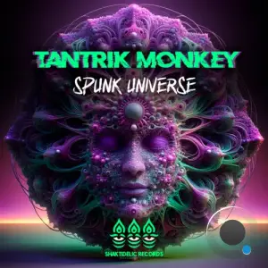  Tantrik Monkey - Spunk Universe (2024) 