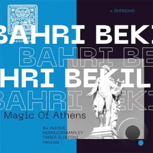  Bahri Bekil - Magic Of Athens (2024) 