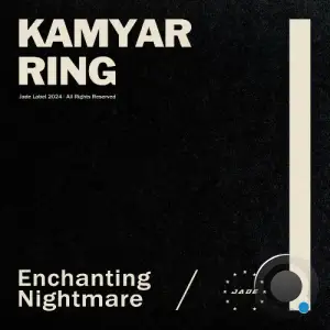  Kamyar Ring - Enchanting Nightmare (2024) 