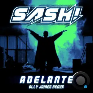 SASH - Adelante (Olly James Extended Remix) (2024) 