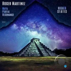  Roger Martinez - Maya / Portal / Resonance (2024) 