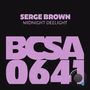  Serge Brown - Midnight Deelight (2024) 