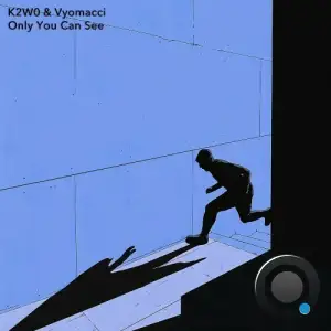  K2W0 & Vyomacci - Only You Can See (2024) 