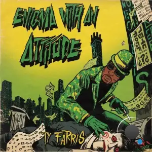  Ty Farris - Enigma With An Attitude (2024) 