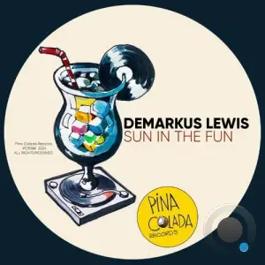  Demarkus Lewis - Sun In The Fun (2024) 