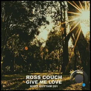  Ross Couch - Give Me Love (2024) 