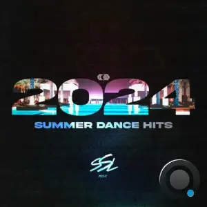  Summer Dance Hits 2024 (2024) 