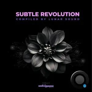  Subtle Revolution (Compiled by Lunar Sound) (2024) 