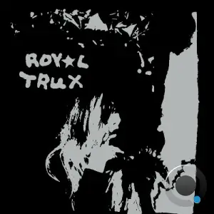  Royal Trux - Twin Infinitives (2024) 