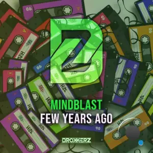  Mindblast - Few Years Ago (2024) 