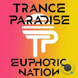 Euphoric Nation - Trance Paradise 654 (2024-06-14) 