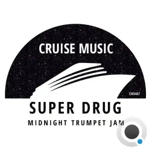 Super Drug - Midnight Trumpet Jam (2024) 