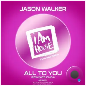  Jason Walker - All To You 2K24 (2024) 