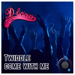  Twiddle - Come With Me (2024) 