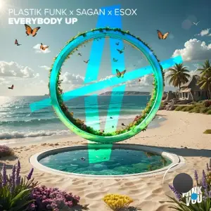  Plastik Funk x Sagan x Esox - Everybody Up (2024) 