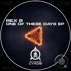  Rex B - One Of These Days (2024) 